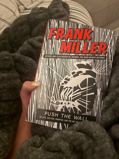 Push the Wall: My Life, Writing, Drawing, and the Art of Storytelling - Signed by Frank Miller